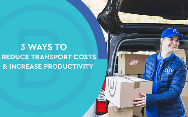 Ways to reduce transport cost and increase productivity